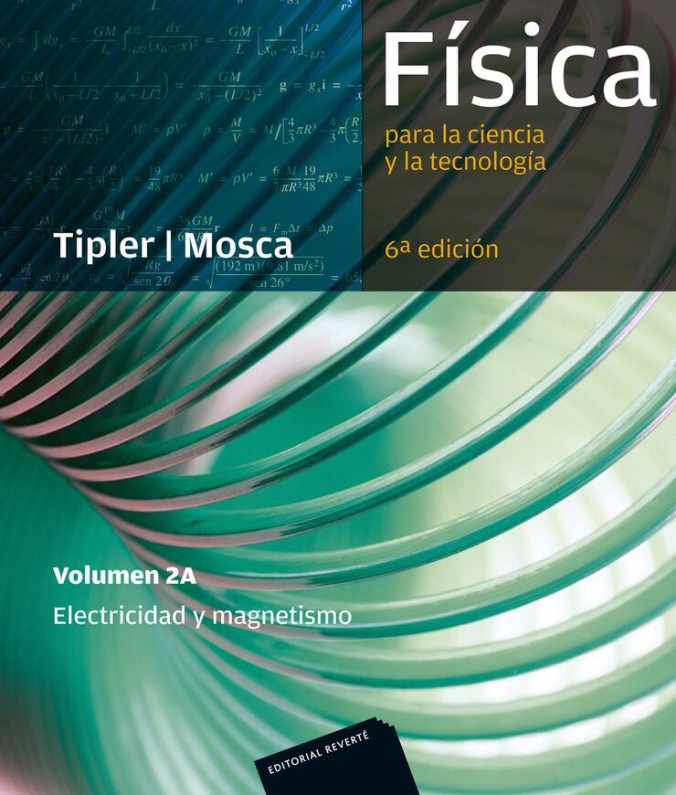 F&iacute;sica para la ciencia y tecnolog&iacute;a 2a