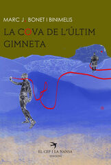 La cova de l'&uacute;ltim gimneta