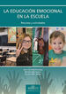 EDUCACI&Oacute;N EMOCIONAL EN LA ESCUELA, LA