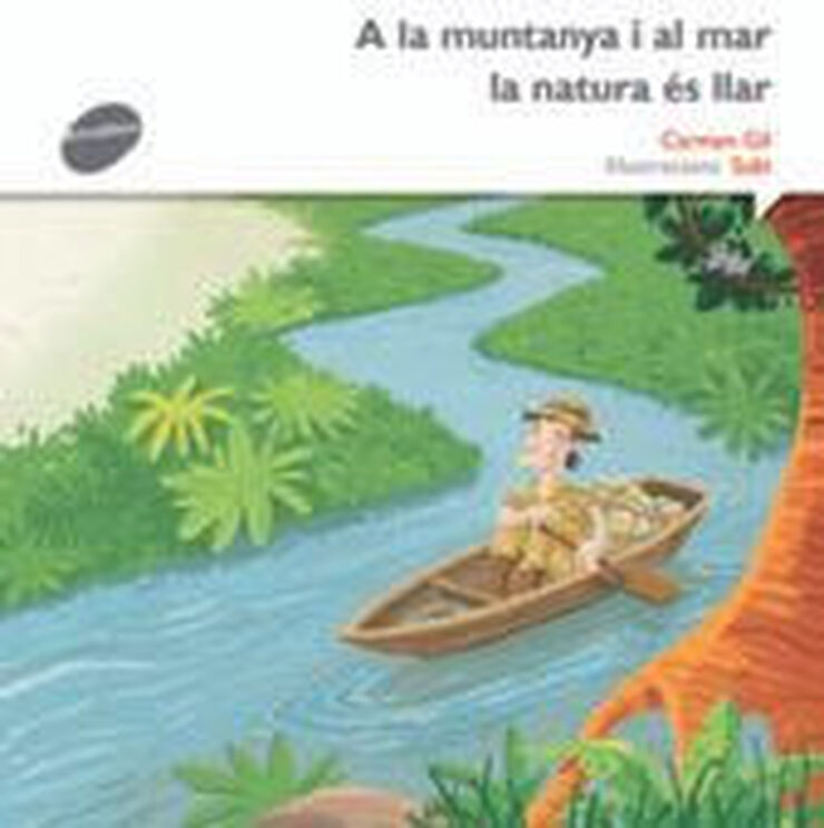 A la muntanya i al mar la natura &eacute;s llar
