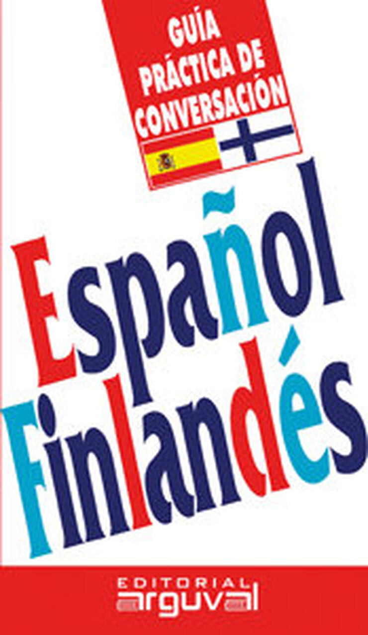 Gu&iacute;a de conversaci&oacute;n espa&ntilde;ol-finland&eacute;s