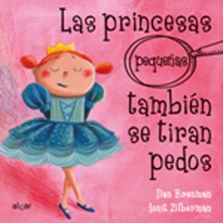 Las princesas (peque&ntilde;as) tambi&eacute;n se tiran pedos