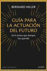 Gu&iacute;a para la actuaci&oacute;n del futuro