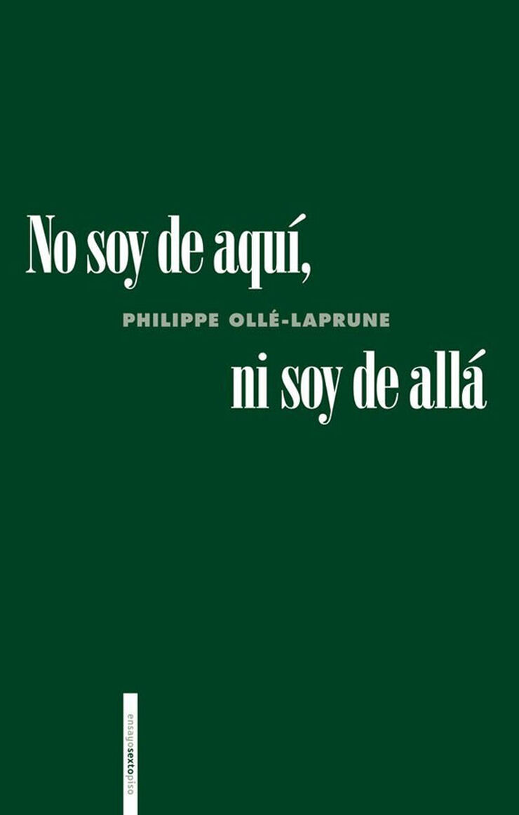 No soy de aqu&iacute;, ni soy de all&aacute;