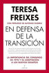 En defensa de la transici&oacute;n