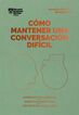 C&oacute;mo mantener una conversaci&oacute;n dif&iacute;cil