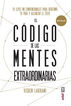 C&oacute;digo de las mentes extraordinarias, El