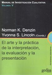 El arte y la pr&aacute;ctica de la interpretaci&oacute;n, la evaluaci&oacute;n y la presentaci&oacute;n