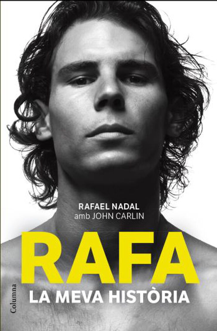 Rafa, la meva hist&ograve;ria