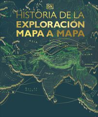 Historia de la exploraci&oacute;n mapa a mapa