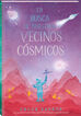 En busca de nuestros vecinos c&oacute;smicos