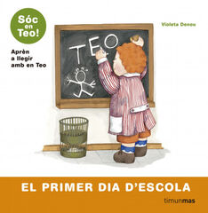 Hola, S&oacute;c En Teo! El Primer Dia D'Escola.