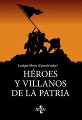H&eacute;roes y villanos de la Patria