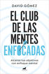 El club de las mentes enfocadas