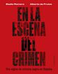 En la escena del crimen. Dos siglos de cr&oacute;nica negra en Espa&ntilde;a