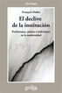 El declive de la instituci&oacute;n