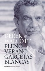 Pleno verano/ Garcetas blancas