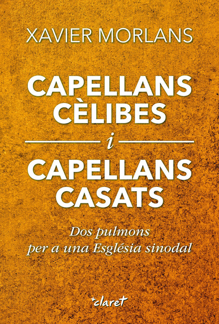 Capellans c&egrave;libes i capellans casats