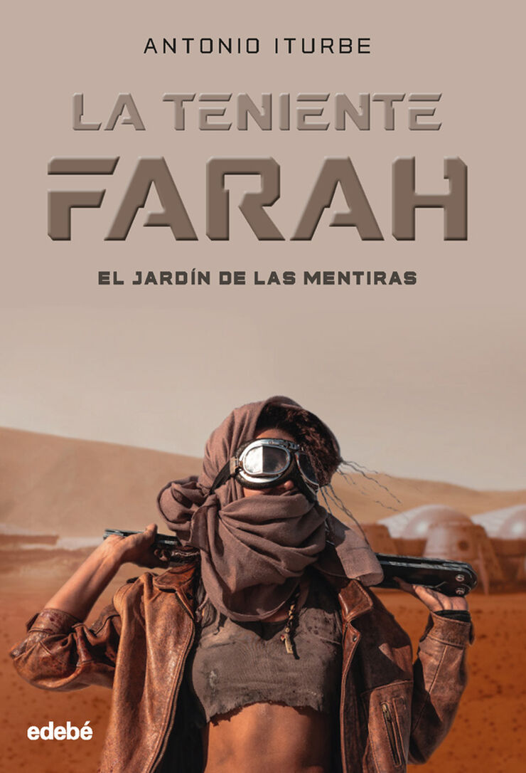 La teniente Farah: El jard&iacute;n de las mentiras