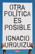 Otra pol&iacute;tica es posible