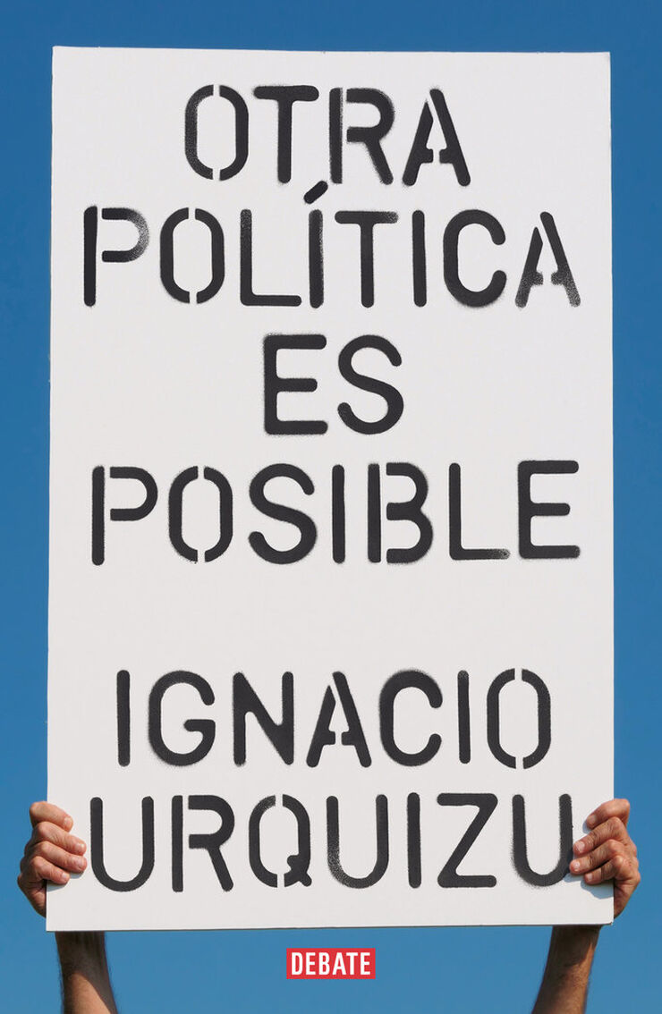 Otra pol&iacute;tica es posible