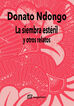 La siembra est&eacute;ril y otros relatos