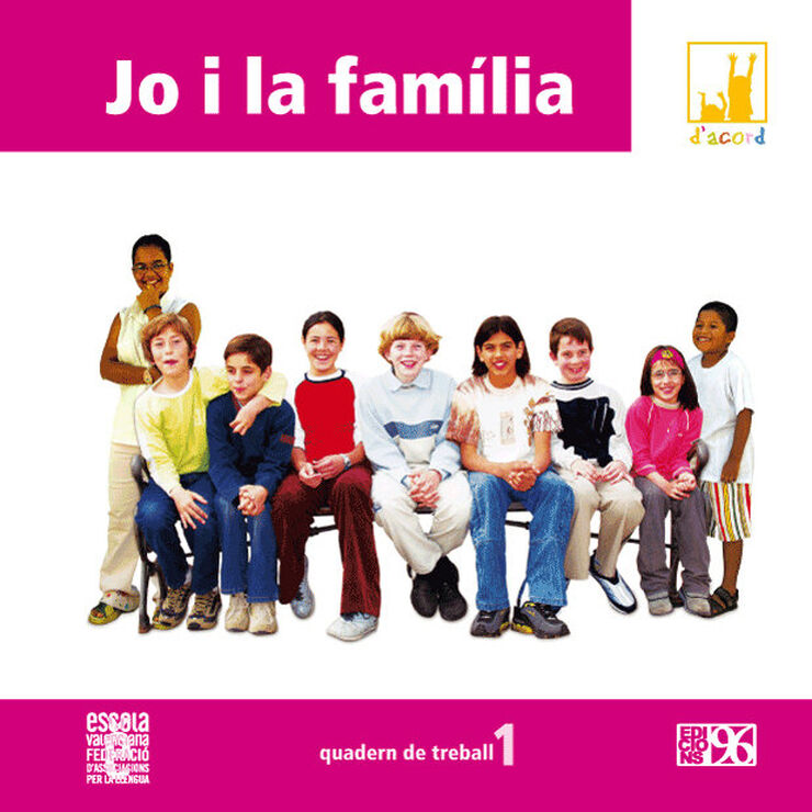 D'acord 1 - Jo i la fam&iacute;lia