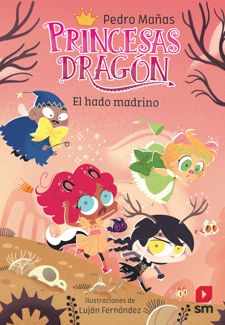 Princesas Drag&oacute;n 18: El hado madrino