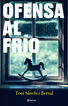 Ofensa al fr&iacute;o