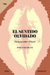 El sentido olvidado