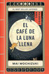 El caf&eacute; de la luna llena