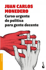 Curso urgente de pol&iacute;tica para gente dec