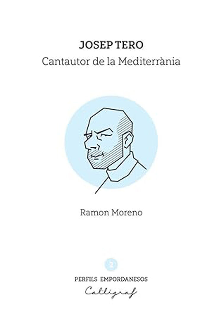 Josep Tero. Cantautor de la Mediterr&agrave;nia