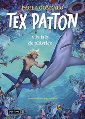 Tex Patton y la isla de pl&aacute;stico