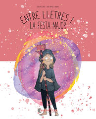 Entre lletres i... la festa major