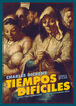 Tiempos dif&iacute;ciles