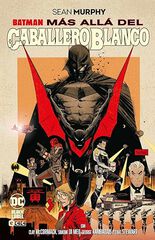 Batman: M&aacute;s all&aacute; del Caballero Blanco (Grandes Novelas Gr&aacute;ficas de Batman)