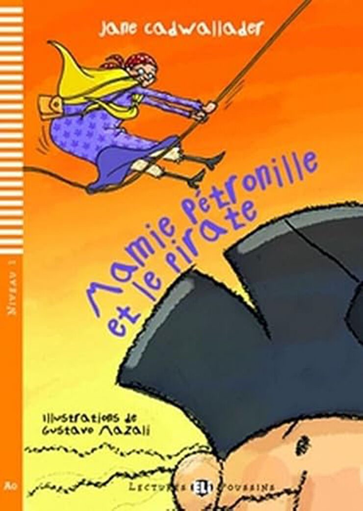 Mamie P&eacute;tronille Et Le Pirate + Cd