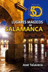 50 lugares m&aacute;gicos de Salamanca