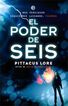 Legados de Lorien 2. El poder de Seis.