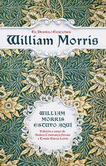 William Morris estuvo aqu&iacute;