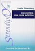 Emociones: una gu&iacute;a interna