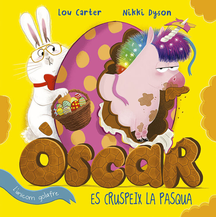 &Oacute;scar, l&acute;unicorn golafre es cruspeix la Pascua