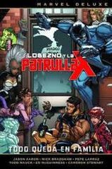 Lobezno y la patrulla X-5: Todo queda en