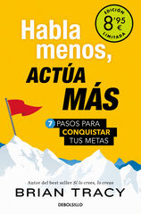 Habla menos, act&uacute;a m&aacute;s (Campa&ntilde;a de verano edici&oacute;n limitada)