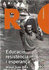 Educaci&oacute;, resist&egrave;ncia i esperan&ccedil;a