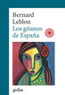 Los gitanos de Espa&ntilde;a