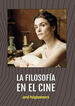FILOSOF&Iacute;A EN EL CINE, LA