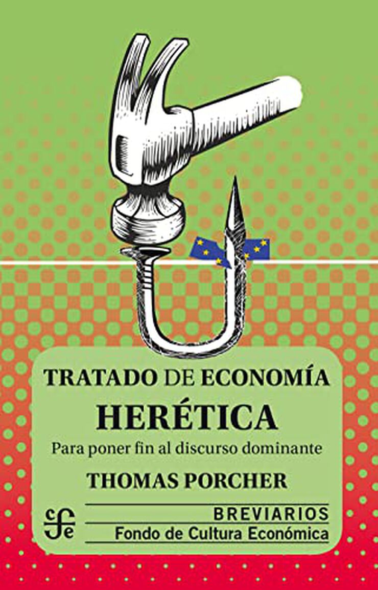 Tratado de econom&iacute;a her&eacute;tica