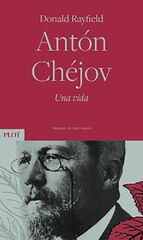 Ant&oacute;n Ch&eacute;jov. Una vida
